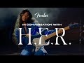 In Conversation With H E R Artist Signature Series Fender