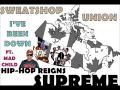 Sweatshop Union - I've Been Down ft.  Mad Child