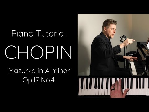 Chopin Mazurka in A minor, Op.17 No.4 Tutorial