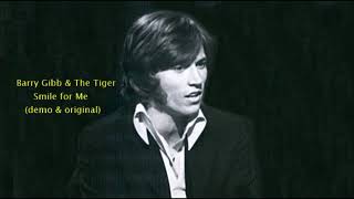 Barry Gibb &amp; The Tiger - Smile for Me (demo &amp; original)