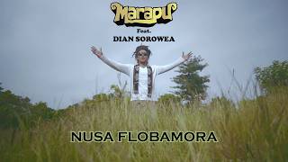 Download lagu NUSA FLOBAMORA - MARAPU Feat. DIAN SOROWEA mp3
