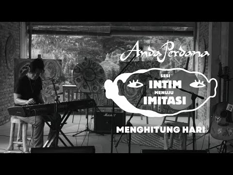 Anda Perdana - Menghitung Hari 2 [Live at Semesta's Gallery]