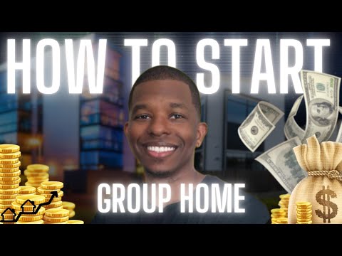 How to Start a Group Home in 2025