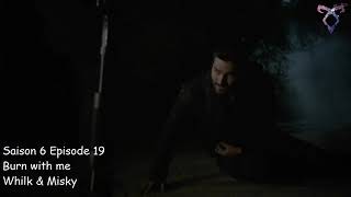 Teen wolf S6E19 - Burn with me - Whilk & Misky