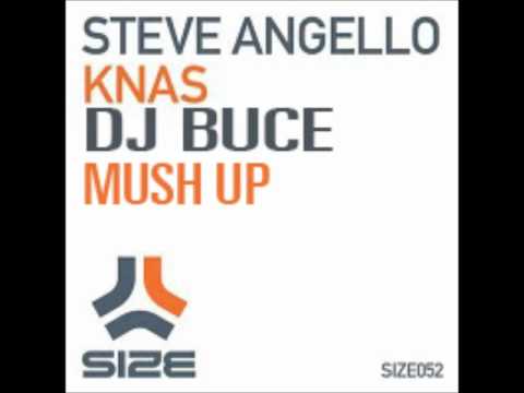 Steve Angello - Knas (Jamil  Mash-Up)