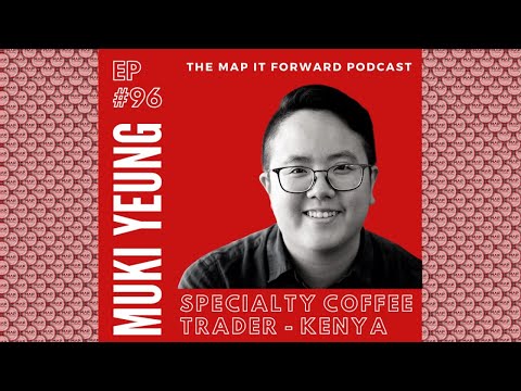 #96: Muki Yeung (Specialty Coffee Trader)