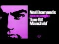 Neil Diamond - Two-Bit Manchild