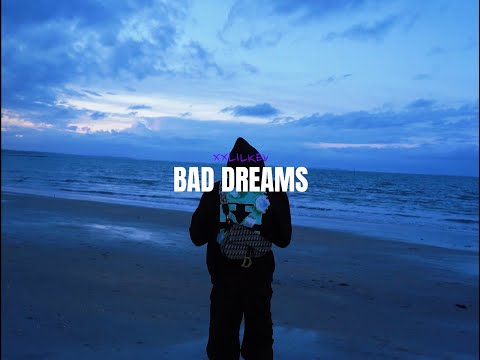 XXLILKEV - BAD DREAMS (Official Video)