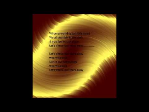 John De Sohn feat. Kristin Amparo - Dance Our Tears Away. Lyrics