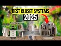 The 4 Best Closet Systems To Buy In 2025