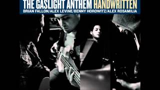 The Gaslight Anthem - Handwritten