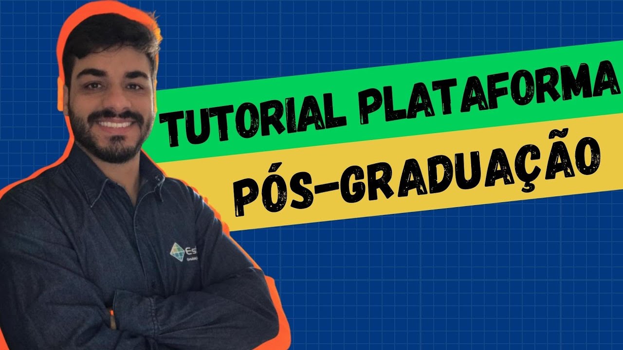 Tutorial PLATAFORMA DE PÓS GRADUAÇÃO
