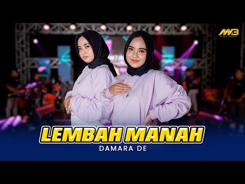 DAMARA DE - LEMBAH MANAH Ft.BINTANG FORTUNA ( Official Music Video )
