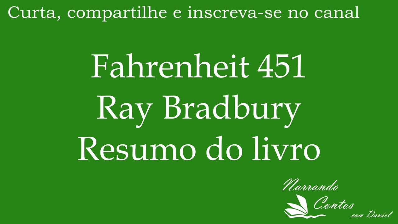 Fahrenheit 451 de Ray Bradbury - Resumo do livro