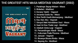 Download lagu THE GREATEST HITS MASA MEDITASI VAGRANT mp3