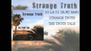 So La Di Da My Baby By The Truth Tale