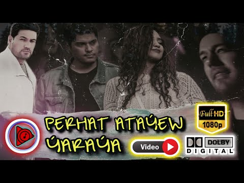 Yaraya - Perhat Atayew 2022 // Official video ( #yaraya #perhat #atayew ) taze klipler 2022