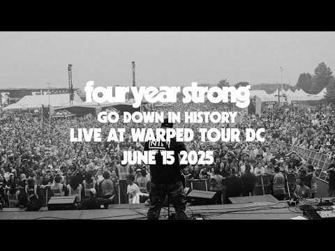 four year strong | go down in history - live at dc vans warped tour 2025