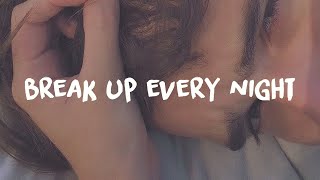 The Chainsmokers - Break Up Every Night (Lyrics)