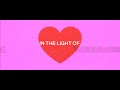 Light Of Your Love
