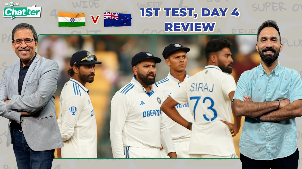 Cricbuzz Chatter: Harsha Bhogle & Dinesh Karthik review Day 4 of 1st India v New Zealand Test