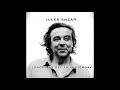 Jules Shear "Longer to Get to Yesterday"