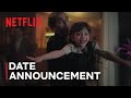 The Club: New Season | Date Announcement | Netflix