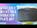 I Tried A Vibration Plate For 2 Weeks And This Happened