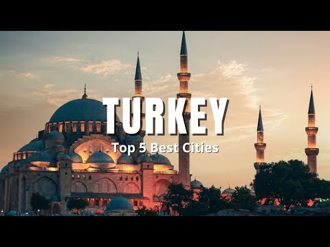 Top 5 Turkey Best Cities  | 4K