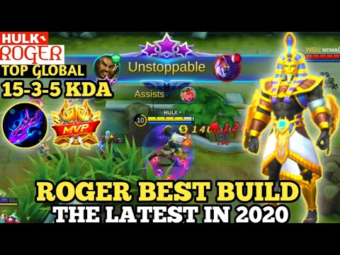 ROGER BEST BUILD IN 2020 | TOP GLOBAL ROGER ʜᴜʟᴋ ˞ - MOBILE LEGENDS