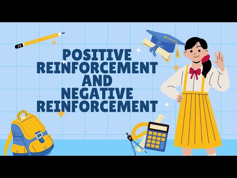 Microteaching - Positive Reinforcement and Negative Reinforcement