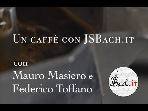 4. Un caffè con JSBach.it — Mauro Masiero e Federico Toffano (Bacharo Tour)