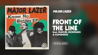 Major Lazer - Front of the Line (feat. Machel Montano &amp; Konshens) (Official Audio)