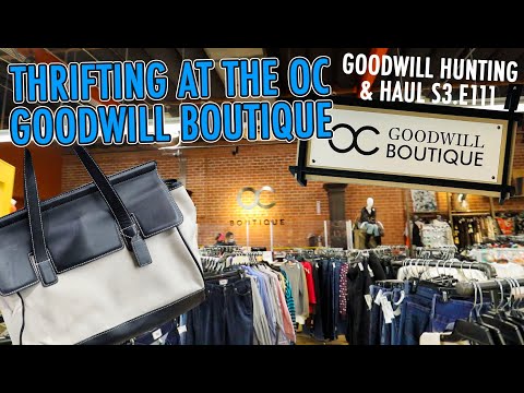 THRIFTING AT THE OC GOODWILL BOUTIQUE  | GOODWILL HUNTING & HAUL S3.E111