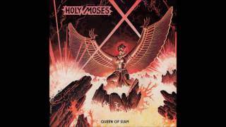Holy Moses "Don´t Mess Around With The Bitch"