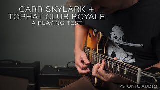 Video thumbnail for Carr Skylark + TopHat Club Royale | A Playing Test by Psionic Audio