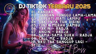 Download lagu DJ TIKTOK VIRAL TERBARU 2025 - DJ KANDAS | DJ JANGAN TUNGGU LAMA - LAMA | Cover by NADA Al DJ mp3
