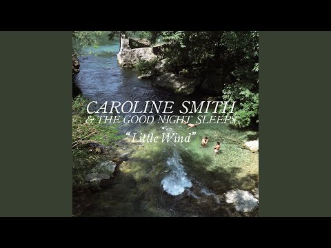 Strong Shoulders - Caroline Smith and the Good Night Sleeps