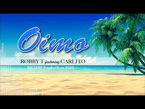 Oimo ~ Robby T ft CARLITO