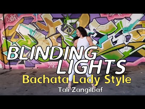 Blinding Lights Bachata - Dani J | Tali Zangilbaf Bachata Lady Style Demo