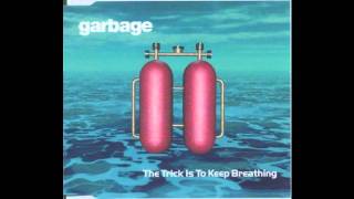 Garbage - Can´t seem to make you mine