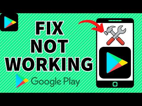 How To Fix Google Play Store Not Working