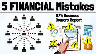 5 Financial Mistakes That Quietly Destroy Small Businesses