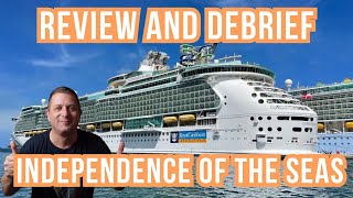 Independence of The Seas   Debrief and Review - Is 3 Days Enough??