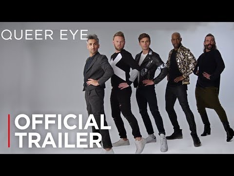 Queer Eye: Season 3 | Official Trailer [HD] | Netflix