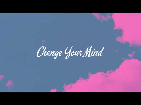 Video thumbnail for Change Your Mind