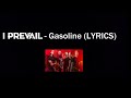 I Prevail Gasoline LYRICS