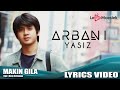 Arbani Yasiz - Makin Gila (Video Lirik)