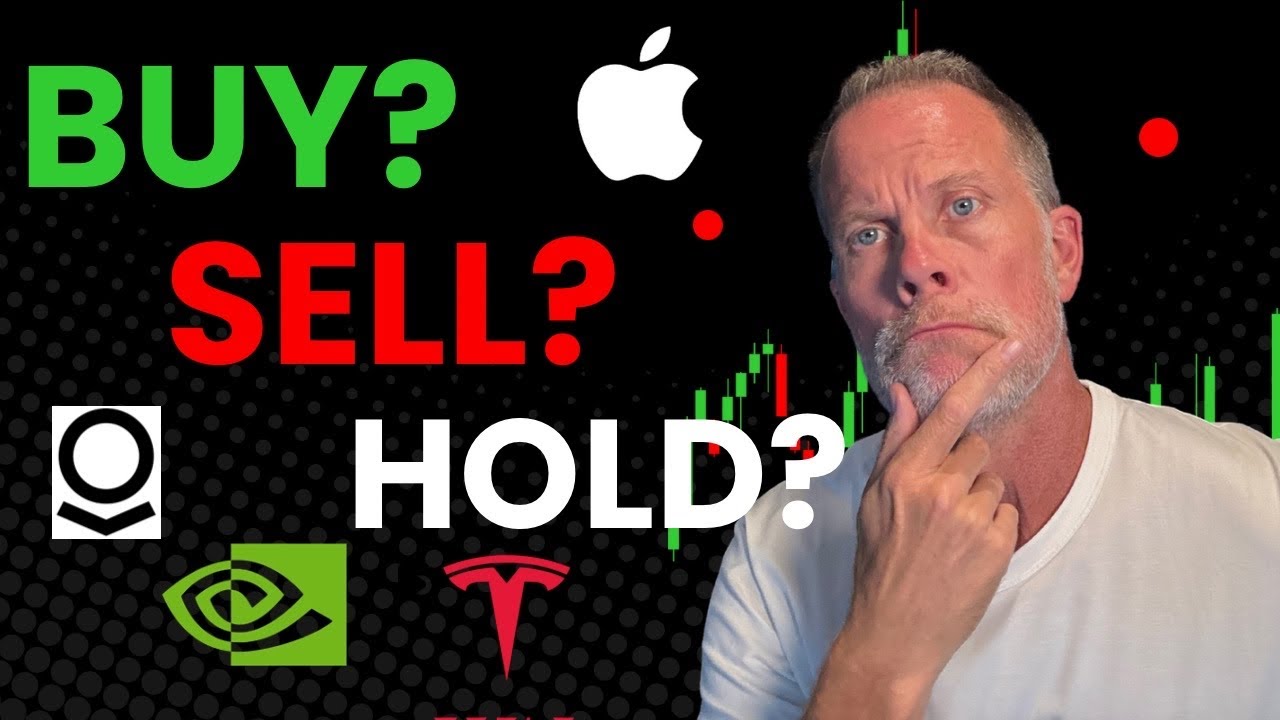 Buy? Sell? Hold? - TSLA - NVDA - AAPL - PLTR