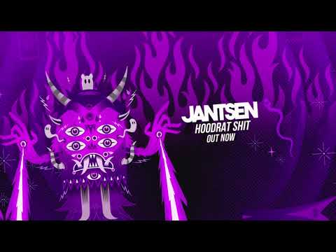 JANTSEN - Hoodrat Shit [Official]